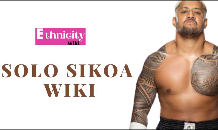 Solo Sikoa Wiki, Biography, Age, Parents, Ethnicity, Siblings, Wife, Net Worth & More.