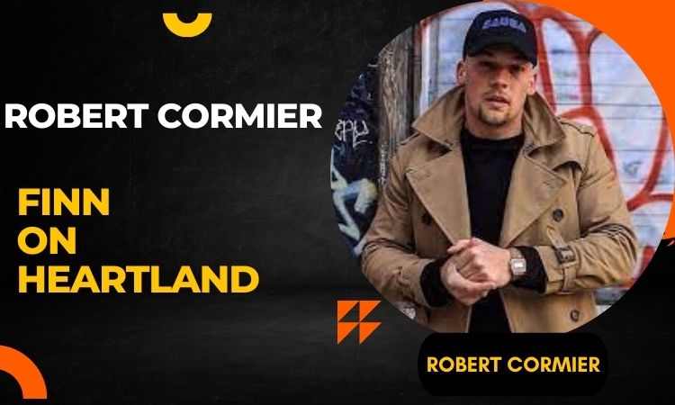 Robert Cormier, Finn on Cotter Heartland Wiki, Biography, Age, Parents, Death Cause, Siblings, Wife, Net Wo